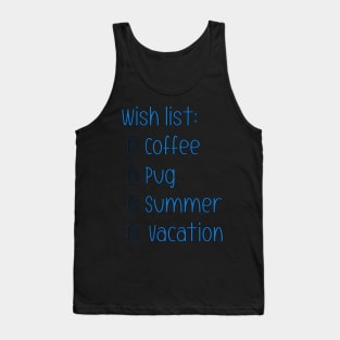 Wish list Tank Top